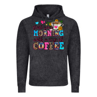 Start Your Morning With A Cup Of Coffee Vintage Hoodie | Teevron