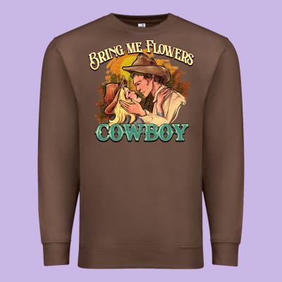 Bring Me Flowers Cowboy Premium Sweatshirt Designed By Nancycooperartshop