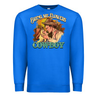 True Royal bring me flowers cowboy Premium Sweatshirt - NancyCooperArtShop