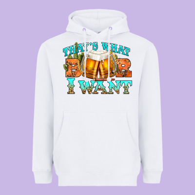 Western Beer Thats What I Want Heavyweight Hoodie Designed By Nancycooperartshop