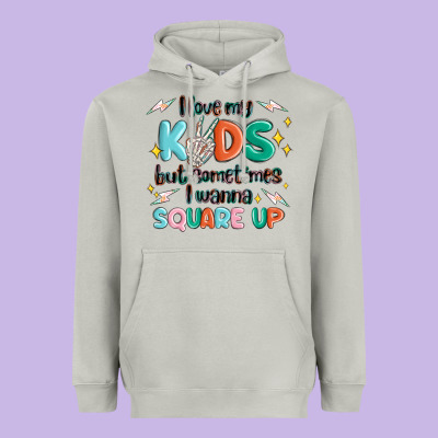 I Love My Kids But Sometimes I Wanna Square Up Heavyweight Hoodie Designed By Maliassmallbusiness