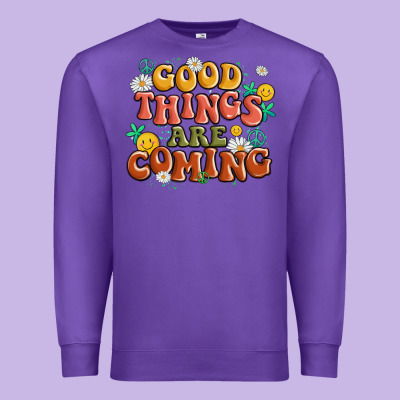Good Things Are Coming Premium Sweatshirt Designed By Maliassmallbusiness