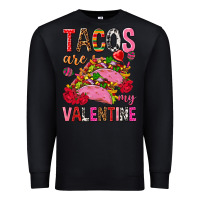 Black tacos are my valentine Premium Sweatshirt - NancyCooperArtShop
