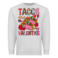 Dove Grey tacos are my valentine Premium Sweatshirt - NancyCooperArtShop
