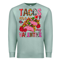 Seafoam tacos are my valentine Premium Sweatshirt - NancyCooperArtShop