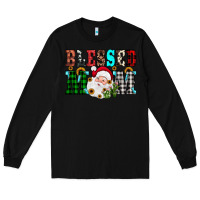 Black blessed mom christmas Long Sleeve Tee - JahusDesignShop