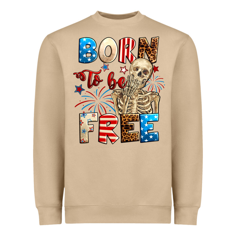 Born To Be Free With Skeleton 4th Of July Heavyweight Sweatshirt by Neo Western | Teevron