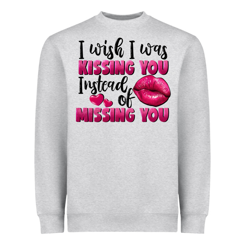 I Wish I Was Kissing You Instead Of Missing You Heavyweight Sweatshirt by FaDigitalArtStudio | Teevron