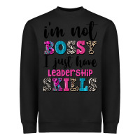 Black ı'm not bossy ı just have leadership skills Heavyweight Sweatshirt - FaDigitalArtStudio