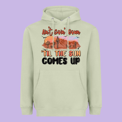 Ain't Goin' Down 'til The Sun Comes Up Heavyweight Hoodie Designed By Maliassmallbusiness
