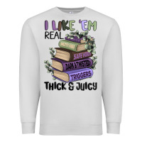 Dove Grey i like them real thick and juicy books Premium Sweatshirt - MaliasSmallBusiness