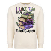 Sandshell i like them real thick and juicy books Premium Sweatshirt - MaliasSmallBusiness
