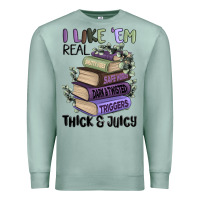 Seafoam i like them real thick and juicy books Premium Sweatshirt - MaliasSmallBusiness