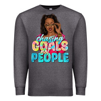 Charcoal Heather chasing goals not people Premium Sweatshirt - NancyCooperArtShop