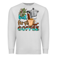 Dove Grey coffee cups but first coffee Premium Sweatshirt - NancyCooperArtShop