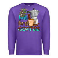 Purple coffee cups but first coffee Premium Sweatshirt - NancyCooperArtShop