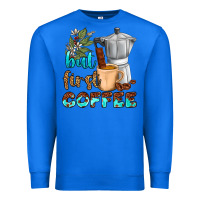 True Royal coffee cups but first coffee Premium Sweatshirt - NancyCooperArtShop