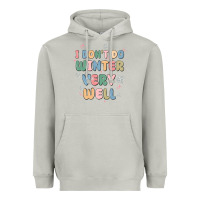 Moon Dust i dont do winter very well Heavyweight Hoodie - MaliasSmallBusiness