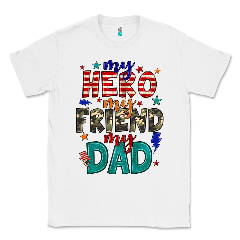My Hero My Friend My Dad Classic Tee by JahusDesignShop | Teevron