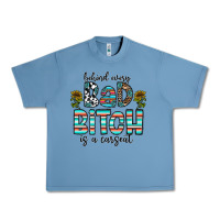 Pebble Blue Behind Every Bad Bitch is a Carseat Urban Heavy Tee - CowhideDigitalArt