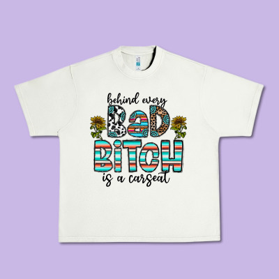 Behind Every Bad Bitch Is A Carseat Urban Heavy Tee Designed By Cowhidedigitalart