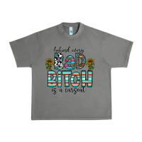 Tornado Behind Every Bad Bitch is a Carseat Urban Heavy Tee - CowhideDigitalArt