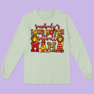 Somebody's Loud Mouth Softball Mama Long Sleeve Tee Designed By Jasminsmagicworld