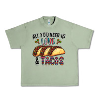 Oil Green All You Need Is Love And Tacos Urban Heavy Tee - CowhideDigitalArt