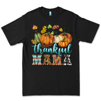 Black thankful mama Premium Tee - BarkalooDesign