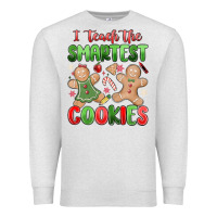 Oatmeal Heather teach the smartest cookies Premium Sweatshirt - MaliasSmallBusiness