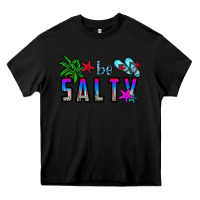 Black be salty Heavy Core Tee - CowhideDigitalArt