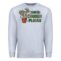 Heather Grey never enough plants Premium Sweatshirt - MaliasSmallBusiness