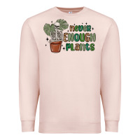 Pale Pink never enough plants Premium Sweatshirt - MaliasSmallBusiness