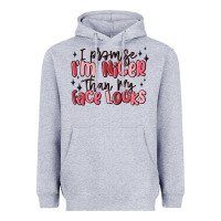 Heather Grey i promise i'm nicer than my face looks Heavyweight Hoodie - MaliasSmallBusiness
