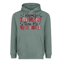 Sage i promise i'm nicer than my face looks Heavyweight Hoodie - MaliasSmallBusiness