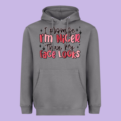 I Promise I'm Nicer Than My Face Looks Heavyweight Hoodie Designed By Maliassmallbusiness