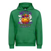 Emerald Witch Better Have My Candy Urban Hoodie - texasbilliewilder
