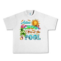 Lunar Rock adios school i ll be at the pool Urban Heavy Tee - HRA Design Shop