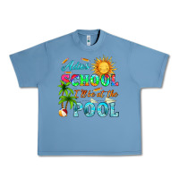 Pebble Blue adios school i ll be at the pool Urban Heavy Tee - HRA Design Shop