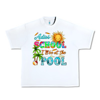 White adios school i ll be at the pool Urban Heavy Tee - HRA Design Shop