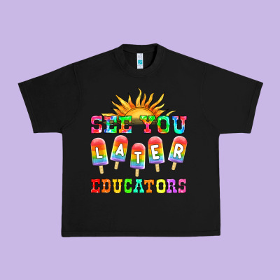 See You Later Educators Urban Heavy Tee Designed By Hra Design Shop