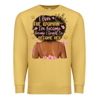 Antique Gold i love the woman i've become because i fought to b Premium Sweatshirt - MaliasSmallBusiness