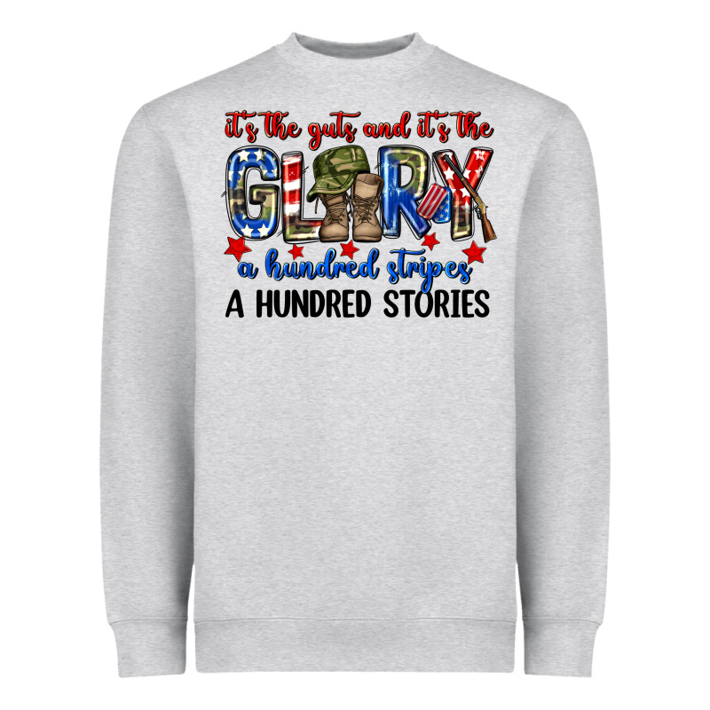 It's The Guts And It's The Glory A Hundred Stripes Heavyweight Sweatshirt by Neo Western | Teevron