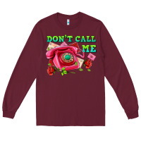 Burgundy dont call me with pink phone and letters Long Sleeve Tee - AdoDesignShop