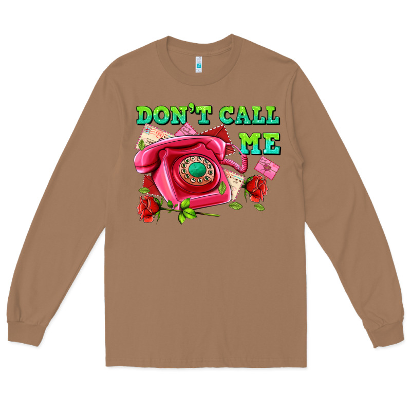 Dont Call Me With Pink Phone And Letters Long Sleeve Tee by AdoDesignShop | Teevron