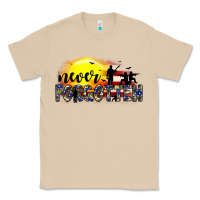 Never Forgotten Classic Tee | Teevron