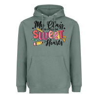 Sage my class is full of sweethearts Heavyweight Hoodie - MaliasSmallBusiness