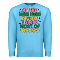 Ocean Blue at the dance studio is where i spend  most of my d Premium Sweatshirt - MaliasSmallBusiness