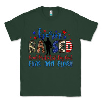 Sports Green born raised and protected by god guns and glory Classic Tee - JahusDesignShop
