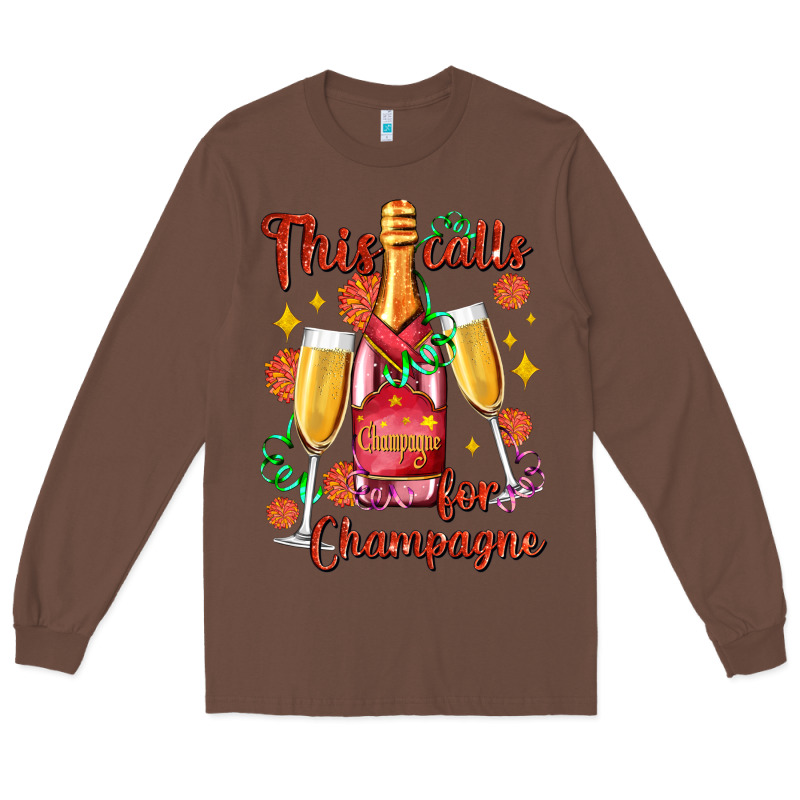 This Calls For Champagne Long Sleeve Tee by AdoDesignShop | Teevron